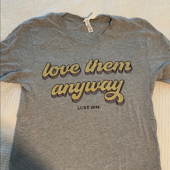“Love them anyway” boutique tshirt - Picture 1 of 2
